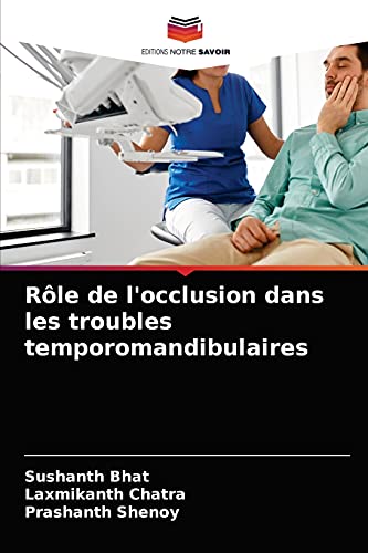 Imagen de archivo de Rle de l'occlusion dans les troubles temporomandibulaires (French Edition) a la venta por Lucky's Textbooks