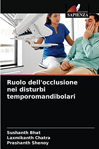 Stock image for Ruolo dell'occlusione nei disturbi temporomandibolari (Italian Edition) for sale by Lucky's Textbooks