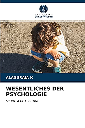 Beispielbild fr WESENTLICHES DER PSYCHOLOGIE: SPORTLICHE LEISTUNG (German Edition) zum Verkauf von Lucky's Textbooks