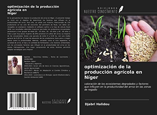 9786203626971: optimizacin de la produccin agrcola en Nger: valoracin de los ecosistemas degradados y factores que influyen en la productividad del arroz en las zonas de regado