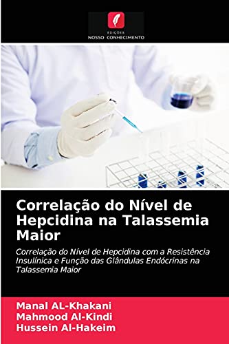Stock image for Correlacao do Nivel de Hepcidina na Talassemia Maior for sale by Chiron Media