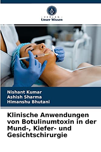 Imagen de archivo de Klinische Anwendungen von Botulinumtoxin in der Mund-, Kiefer- und Gesichtschirurgie (German Edition) a la venta por Lucky's Textbooks