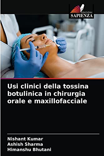 Imagen de archivo de Usi clinici della tossina botulinica in chirurgia orale e maxillofacciale (Italian Edition) a la venta por Lucky's Textbooks