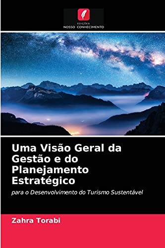 Stock image for Uma Visao Geral da Gestao e do Planejamento Estrategico for sale by Chiron Media
