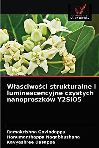 Imagen de archivo de W?a?ciwo?ci strukturalne i luminescencyjne czystych nanoproszkw Y2SiO5 (Polish Edition) a la venta por Lucky's Textbooks