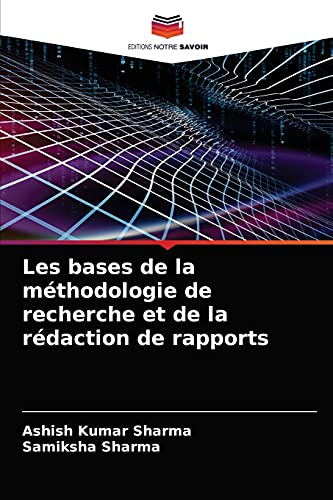 Imagen de archivo de Les bases de la mthodologie de recherche et de la rdaction de rapports a la venta por Ammareal