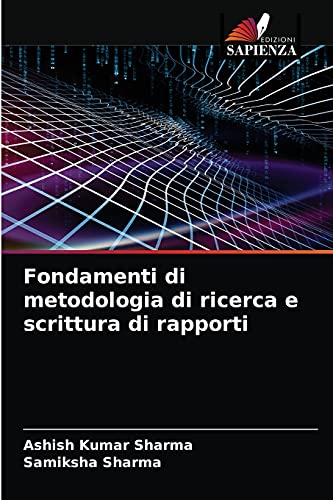 Imagen de archivo de Fondamenti di metodologia di ricerca e scrittura di rapporti (Italian Edition) a la venta por Lucky's Textbooks