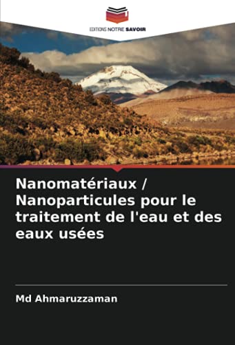 9786203676525: Nanomatriaux / Nanoparticules pour le traitement de l'eau et des eaux uses