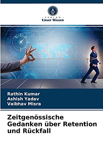 Imagen de archivo de Zeitgenssische Gedanken ber Retention und Rckfall (German Edition) a la venta por Lucky's Textbooks