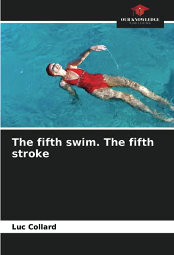 9786203714531: The fifth swim. The fifth stroke
