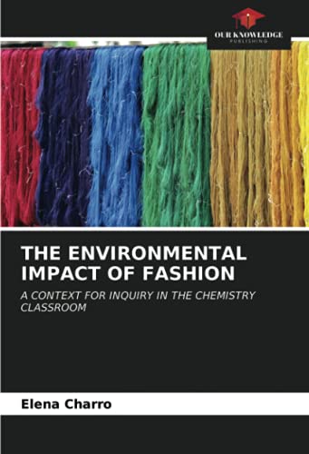 Stock image for The Environmental Impact of Fashion for sale by GreatBookPrices
