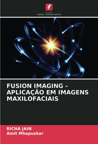 9786203741216: FUSION IMAGING - APLICAO EM IMAGENS MAXILOFACIAIS