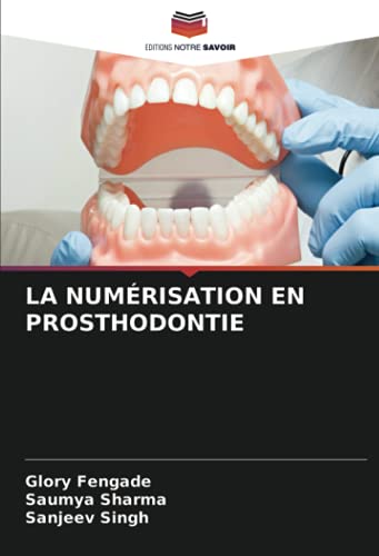 9786203763768: LA NUMRISATION EN PROSTHODONTIE (French Edition)
