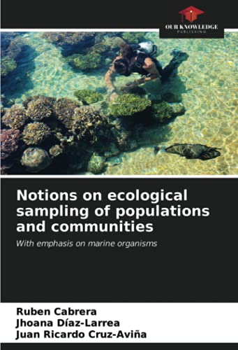 Imagen de archivo de Notions on ecological sampling of populations and communities: With emphasis on marine organisms a la venta por Books Puddle
