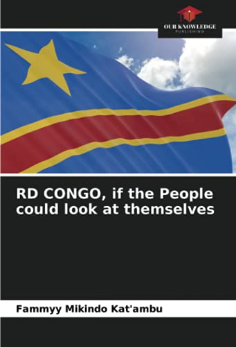 Beispielbild fr RD CONGO, if the People could look at themselves zum Verkauf von Books Puddle