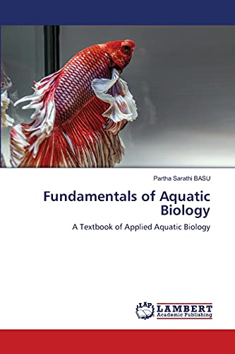 Stock image for Fundamentals of Aquatic Biology: A Textbook of Applied Aquatic Biology for sale by Lucky's Textbooks