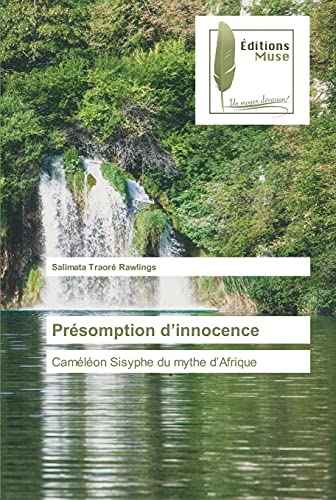 Imagen de archivo de Prsomption d'innocence: Camlon Sisyphe du mythe d'Afrique (French Edition) a la venta por Lucky's Textbooks