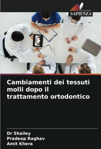 9786203967449: Cambiamenti dei tessuti molli dopo il trattamento ortodontico