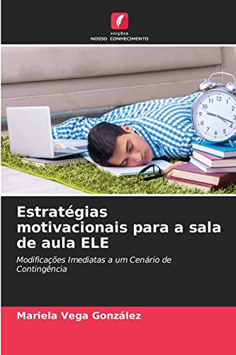 Stock image for Estratgias motivacionais para a sala de aula ELE -Language: portuguese for sale by GreatBookPrices