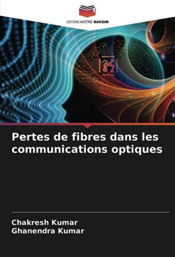 9786203990256: Pertes de fibres dans les communications optiques