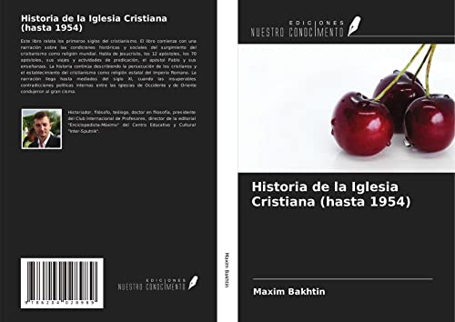 9786204028989: Historia de la Iglesia Cristiana (hasta 1954)