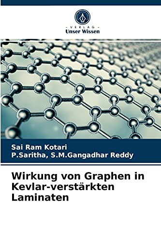 Stock image for Wirkung von Graphen in Kevlar-verstrkten Laminaten (German Edition) for sale by Lucky's Textbooks
