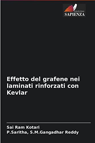 Stock image for Effetto del grafene nei laminati rinforzati con Kevlar (Italian Edition) for sale by Lucky's Textbooks