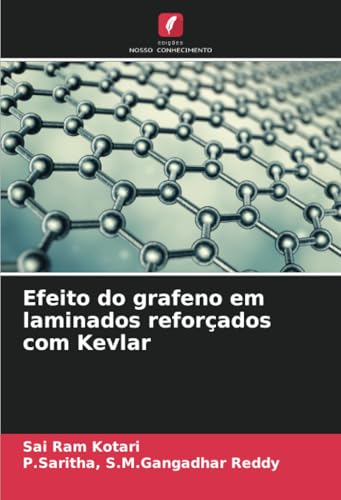 Stock image for Efeito do grafeno em laminados reforados com Kevlar (Portuguese Edition) for sale by Lucky's Textbooks