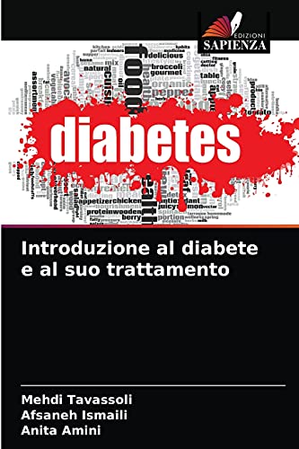 Stock image for Introduzione al diabete e al suo trattamento (Italian Edition) for sale by Lucky's Textbooks