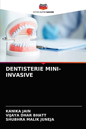 Imagen de archivo de DENTISTERIE MINI-INVASIVE (French Edition) a la venta por Lucky's Textbooks