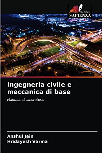 9786204034003: Ingegneria civile e meccanica di base: Manuale di laboratorio