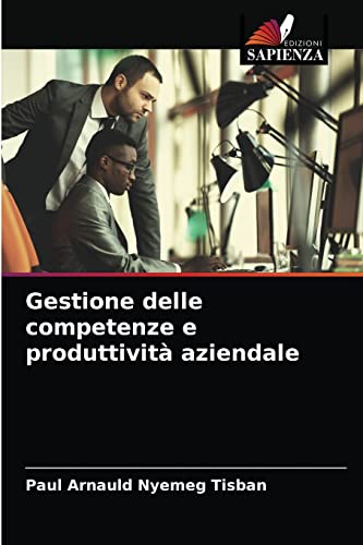 Beispielbild fr Gestione delle competenze e produttivit aziendale (Italian Edition) zum Verkauf von Lucky's Textbooks