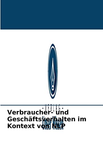 Stock image for Verbraucher- und Geschftsverhalten im Kontext von NLP (German Edition) for sale by Lucky's Textbooks