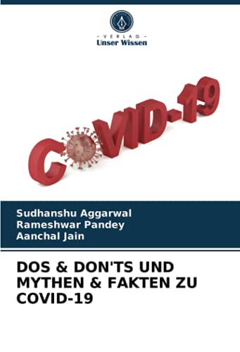 Stock image for DOS & DON'TS UND MYTHEN & FAKTEN ZU COVID-19 (German Edition) for sale by Lucky's Textbooks