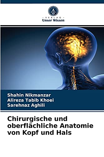 Stock image for Chirurgische und oberflchliche Anatomie von Kopf und Hals -Language: german for sale by GreatBookPrices