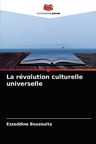 Stock image for La rvolution culturelle universelle (French Edition) for sale by Lucky's Textbooks