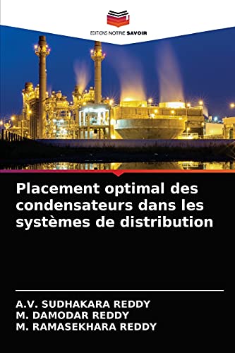 Stock image for Placement optimal des condensateurs dans les systmes de distribution (French Edition) for sale by Lucky's Textbooks