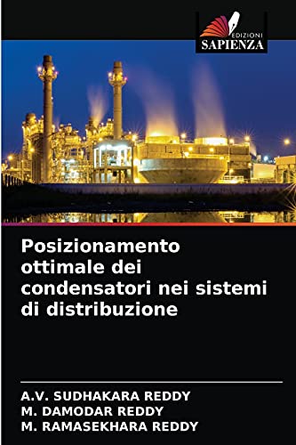 Stock image for Posizionamento ottimale dei condensatori nei sistemi di distribuzione (Italian Edition) for sale by Lucky's Textbooks
