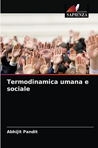 Imagen de archivo de Termodinamica umana e sociale (Italian Edition) a la venta por Lucky's Textbooks