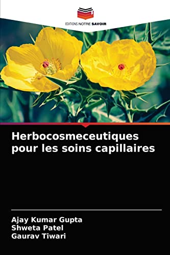 Stock image for Herbocosmeceutiques pour les soins capillaires (French Edition) for sale by Lucky's Textbooks
