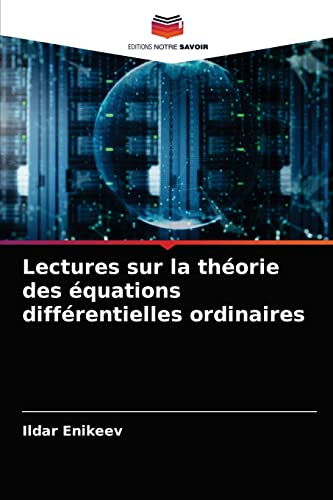 Imagen de archivo de Lectures sur la thorie des quations diffrentielles ordinaires (French Edition) a la venta por Lucky's Textbooks