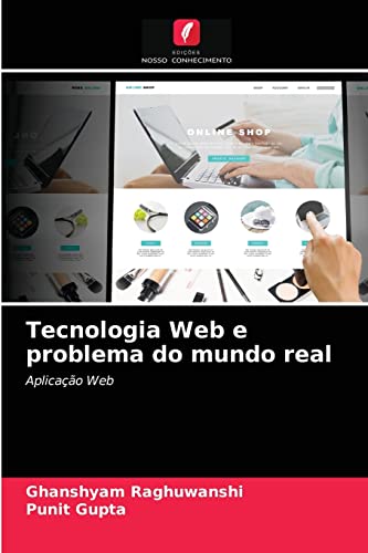 Stock image for Tecnologia Web e problema do mundo real: Aplicao Web (Portuguese Edition) for sale by Lucky's Textbooks