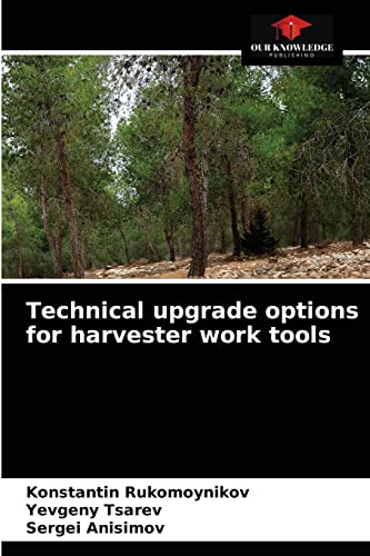 Beispielbild fr Technical upgrade options for harvester work tools zum Verkauf von Chiron Media