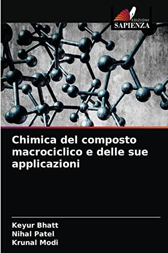 Stock image for Chimica del composto macrociclico e delle sue applicazioni (Italian Edition) for sale by Lucky's Textbooks