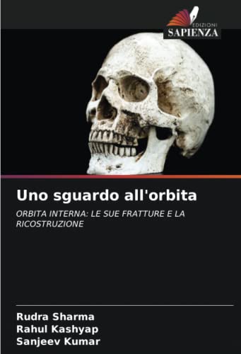 9786204090429: Uno sguardo all'orbita: ORBITA INTERNA: LE SUE FRATTURE E LA RICOSTRUZIONE