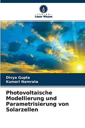 Stock image for Photovoltaische Modellierung und Parametrisierung von Solarzellen (German Edition) for sale by Lucky's Textbooks