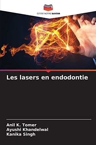 Stock image for Les lasers en endodontie (French Edition) for sale by Lucky's Textbooks
