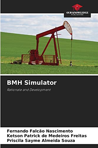 Beispielbild fr BMH Simulator: Rationale and Development zum Verkauf von Lucky's Textbooks