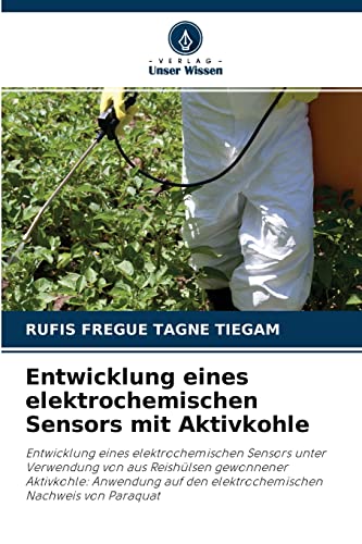 Beispielbild fr Entwicklung eines elektrochemischen Sensors mit Aktivkohle (German Edition) zum Verkauf von Lucky's Textbooks