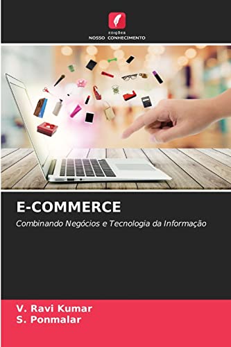 Stock image for E-COMMERCE: Combinando Negcios e Tecnologia da Informao (Portuguese Edition) for sale by Lucky's Textbooks